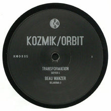 Load image into Gallery viewer, Transformation, Beau Wanzer : Kozmik/Orbit (12")