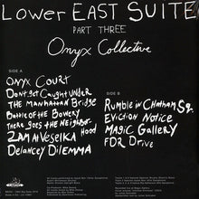 Load image into Gallery viewer, Onyx Collective : Lower East Suite (Part Three) (LP, Album)