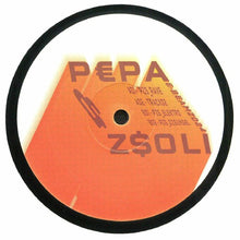 Load image into Gallery viewer, P€PA & Z$OLI : Pzs_Rave (12")