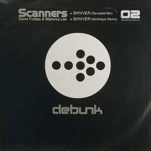 Load image into Gallery viewer, Scanners : Shivver (12")
