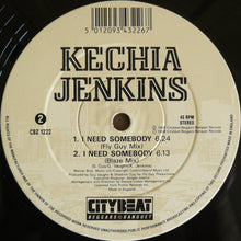 Load image into Gallery viewer, Kechia Jenkins : I Need Somebody (12")