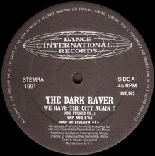 Load image into Gallery viewer, The Dark Raver : One Fucked Up... (12")