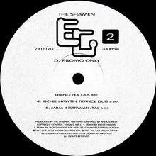 Load image into Gallery viewer, The Shamen : Ebeneezer Goode (DJ Exclusive Dub Plate Pack 2) (2x12", S/Sided, Promo)