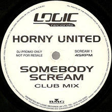 Load image into Gallery viewer, Horny United : Somebody Scream (12", Promo)