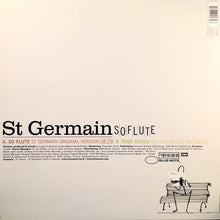 Load image into Gallery viewer, St Germain : So Flute (12")