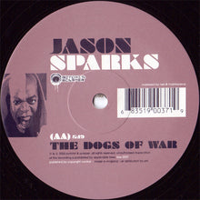 Load image into Gallery viewer, Jason Sparks : Soul Taker / Dogs Of War (12")