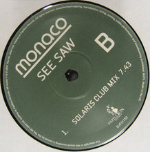 Load image into Gallery viewer, Monaco : See Saw (2x12", Promo)