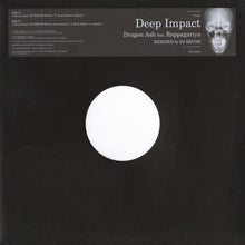 Load image into Gallery viewer, Dragon Ash Feat. Rappagariya : Deep Impact (Remixed By DJ Krush) (12")