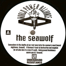 Load image into Gallery viewer, Underground Resistance : The Seawolf (12", S/Sided, Etch)