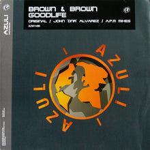Load image into Gallery viewer, Brown & Brown : Goodlife (12")