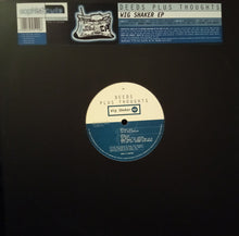 Load image into Gallery viewer, Deeds Plus Thoughts : Wig Shaker EP (12", EP)