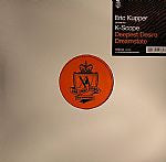 Load image into Gallery viewer, Eric Kupper Presents K-Scope (2) : Deepest Desire / Dreamstate (12")