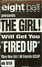 Load image into Gallery viewer, The Girl! : Fired Up (12")