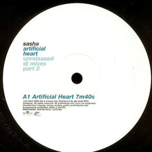 Load image into Gallery viewer, Sasha : Artificial Heart (Unreleased DJ Mixes Part 2) (12")