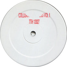 Load image into Gallery viewer, Various : Collisional Process Vol 1 (12", EP, W/Lbl)