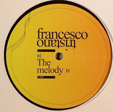 Load image into Gallery viewer, Francesco Tristano : The Melody (12")