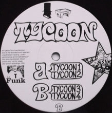 Load image into Gallery viewer, Tycoon : Nobody Tells Tycoon What To Do (12")