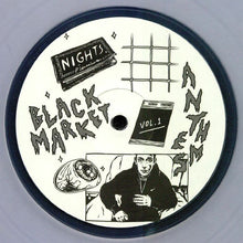 Load image into Gallery viewer, Nights (3) : Black Market Anthems Vol. 1 (12", EP, Cle)