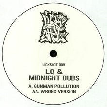 Load image into Gallery viewer, LQ* & Midnight Dubs : Gunman Pollution / Wrong Version (10", Ltd)