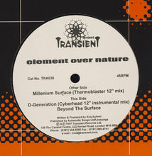 Load image into Gallery viewer, Element Over Nature : Millennium Surface (12")