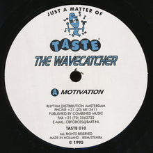 Load image into Gallery viewer, The Wavecatcher : Motivation (12")