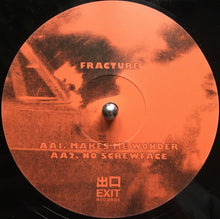 Load image into Gallery viewer, Fracture (2) : Soundboy Get Nervous (12")