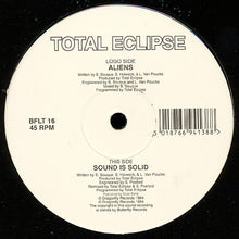 Load image into Gallery viewer, Total Eclipse : Aliens / Sound Is Solid (12")
