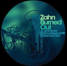 Load image into Gallery viewer, Zahn* : Burned Out (12", Ltd)