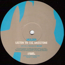 Load image into Gallery viewer, Mulder : Listen To The Basstone / Rub My Boomstick (12")