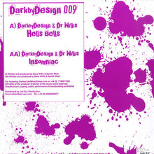 Load image into Gallery viewer, DarkbyDesign* & Dr Willis : Hells Bells / Insomniac (12")