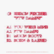 Load image into Gallery viewer, Heron Fischer : FTW DAMFS (12", EP, Sil)