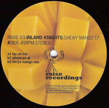 Load image into Gallery viewer, Inland Knights : Chewy Mango EP (12", EP)