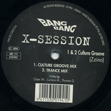 Load image into Gallery viewer, X-Session : Bang Bang (12")