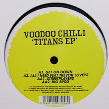 Load image into Gallery viewer, Voodoo Chilli : Titans EP (12", EP)