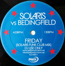 Load image into Gallery viewer, Solaris Vs Bedingfield* : Friday (12")