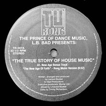 Load image into Gallery viewer, The Prince Of Dance Music, L.B. Bad : The True Story Of House Music (12")