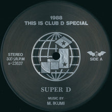 Load image into Gallery viewer, M. Ikumi : This Is Club D Special (12")