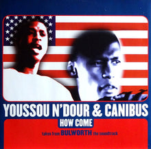 Load image into Gallery viewer, Youssou N'Dour & Canibus : How Come (12", Single)