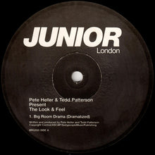 Load image into Gallery viewer, Pete Heller & Tedd Patterson Present The Look & Feel : Big Room Drama (12")