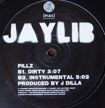 Load image into Gallery viewer, Jaylib : McNasty Filth / Pillz (12")