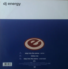 Load image into Gallery viewer, DJ Energy : Step Into The Arena (The Official Energy '97 Anthem) (12")