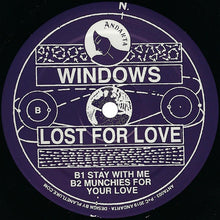 Load image into Gallery viewer, Windows (10) : Lost For Love (12")