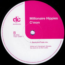 Load image into Gallery viewer, The Millionaire Hippies* : C'mon (12", Single)