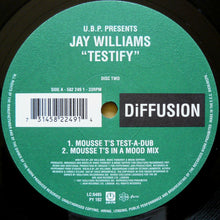 Load image into Gallery viewer, U.B.P.* Presents Jay Williams : Testify (12", Dis)