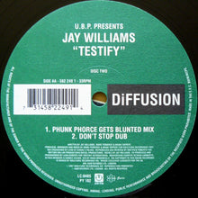 Load image into Gallery viewer, U.B.P.* Presents Jay Williams : Testify (12", Dis)