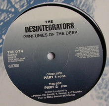 Load image into Gallery viewer, The Desintegrators : Perfumes Of The Deep (12")