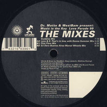 Load image into Gallery viewer, Dr. Motte & WestBam : Music Is The Key (Love Parade 99) (The Mixes) (12")