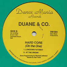 Load image into Gallery viewer, Duane & Co. : Hard Core (On The One) (12")