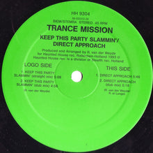 Load image into Gallery viewer, Trancemission : Keep This Party Slammin' / Direct Approach (12")