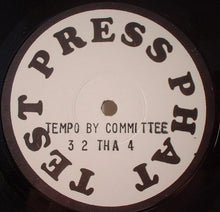 Load image into Gallery viewer, Tempo By Committee : 3 2 Tha 4 (12")